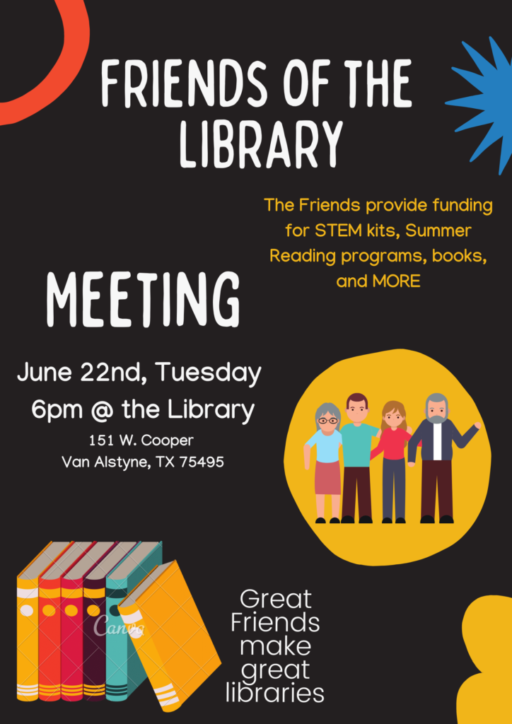 Friends of the Library Meeting - June 22 at 6PM